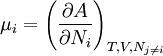 \mu_i = \left( \frac{\partial A}{\partial N_i} \right)_{T,V, N_{j \ne i}}