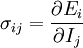 \sigma_{ij} = \frac{\partial{E_{i}}}{\partial{I_{j}}} \!