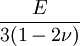 \frac{E}{3(1-2\nu)}