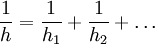 {1\over h} = {1\over h_1} + {1\over h_2} + \dots