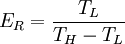 E_{R}=\frac{T_L}{T_H - T_L}