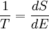 \frac{1}{T} = \frac{dS}{dE}